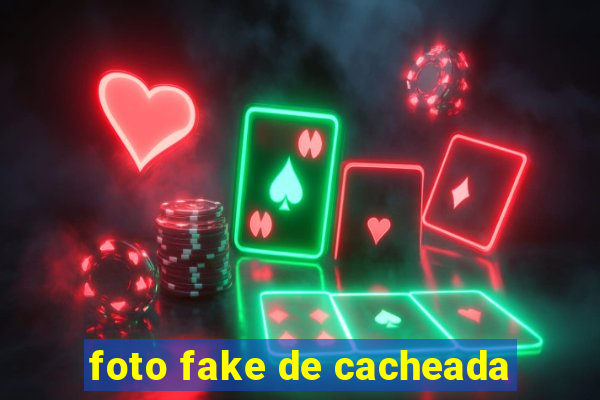 foto fake de cacheada